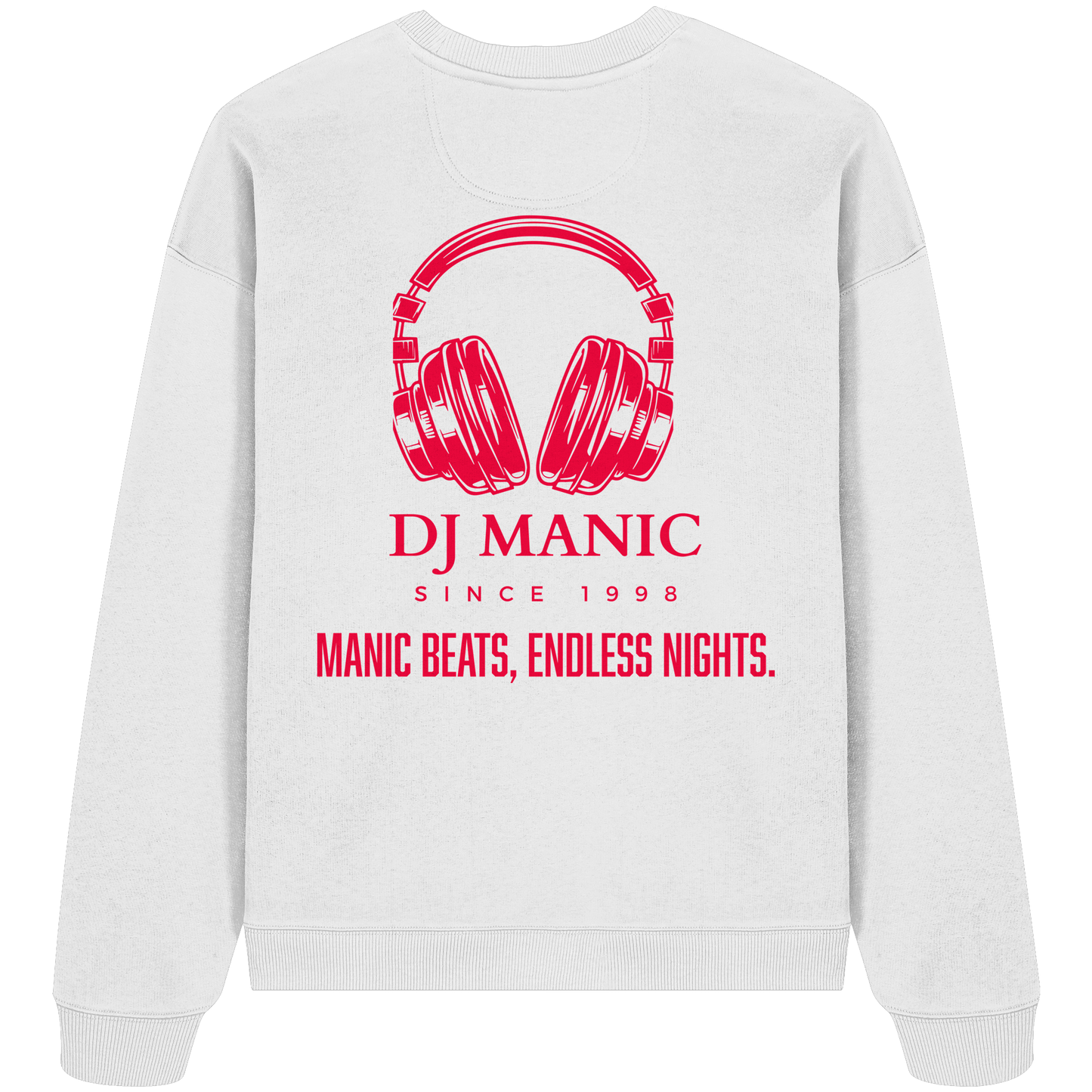 DJ Manic - Streetware - Organic Oversize Sweatshirt - ThreadLabs