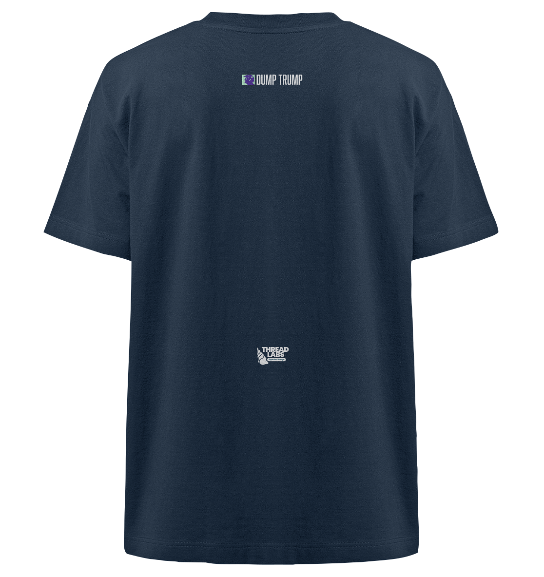 Dump Trump - Error 404: Truth not found - Heavy Oversized Organic Shirt - ThreadLabs