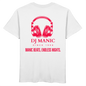 DJ Manic - Streetware - Organic Basic Shirt - ThreadLabs
