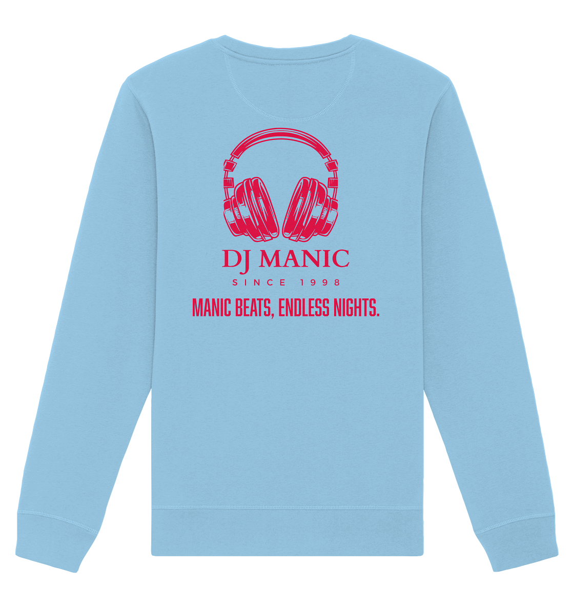 DJ Manic - Streetware - Organic Basic Unisex Sweatshirt - ThreadLabs