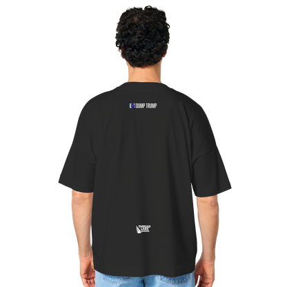 Dump Trump - Error 404: Truth not found - Organic Oversize Shirt - ThreadLabs