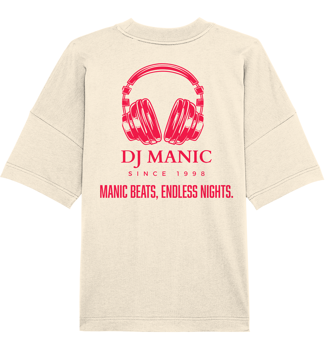 DJ Manic - Streetware - Organic Oversize Shirt - ThreadLabs