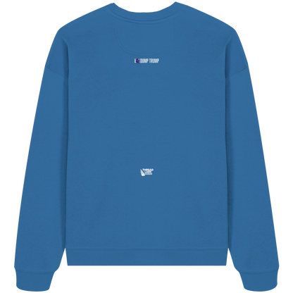 Dump Trump - Error 404: Truth not found - Organic Oversize Sweatshirt - ThreadLabs