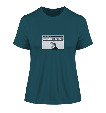 Dump Trump - Error 404: Truth not found - Fitted Ladies Organic Shirt - ThreadLabs