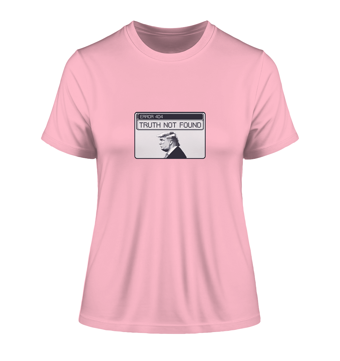 Dump Trump - Error 404: Truth not found - Fitted Ladies Organic Shirt - ThreadLabs