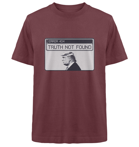 Dump Trump - Error 404: Truth not found - Heavy Oversized Organic Shirt - ThreadLabs