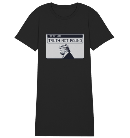 Dump Trump - Error 404: Truth not found - Ladies Organic Shirt Dress - ThreadLabs