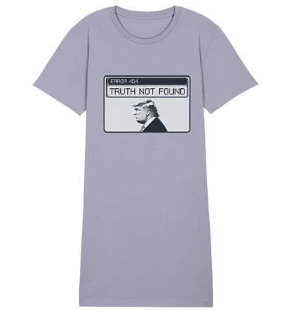 Dump Trump - Error 404: Truth not found - Ladies Organic Shirt Dress - ThreadLabs
