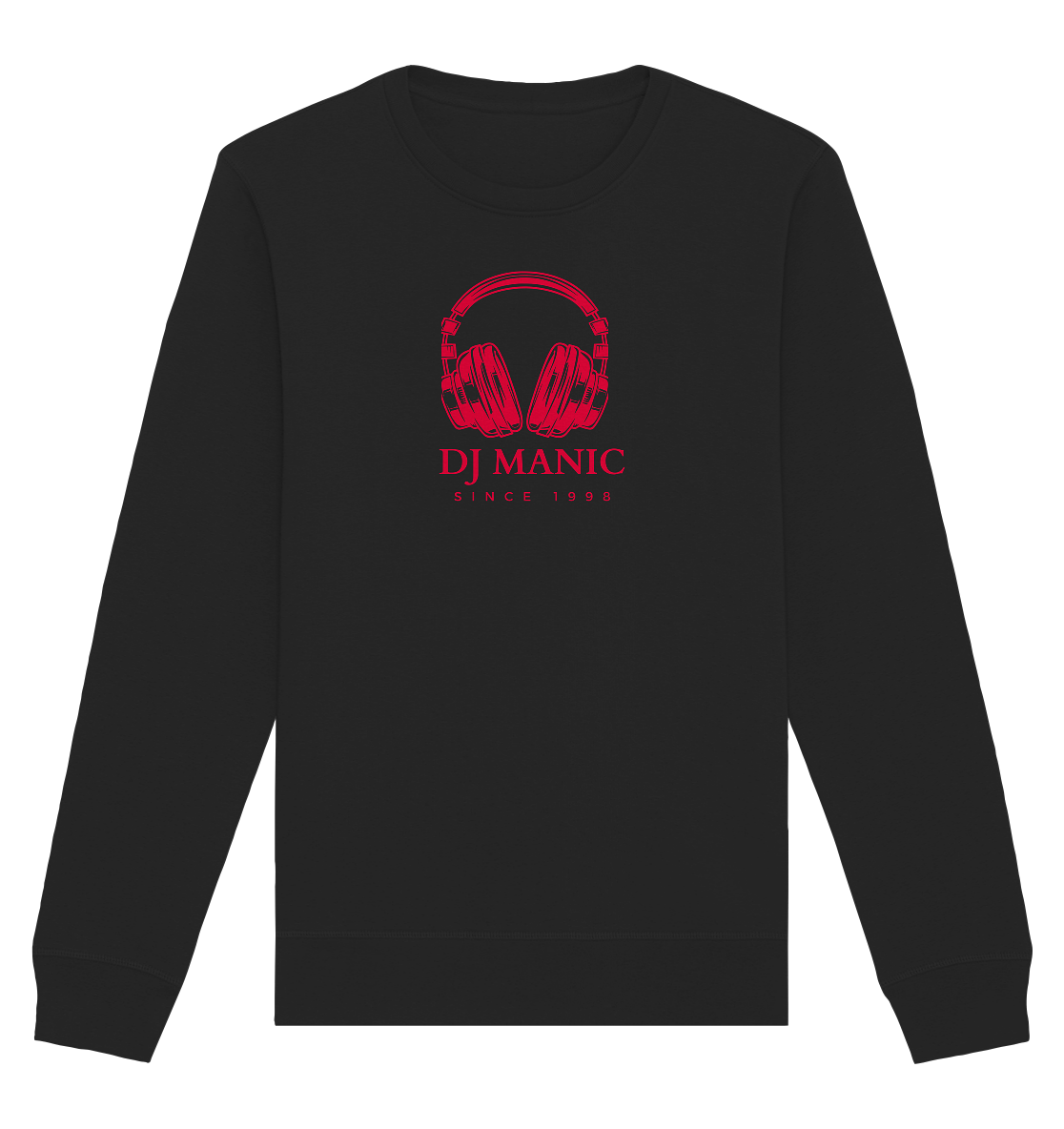 DJ Manic - Streetware - Organic Basic Unisex Sweatshirt - ThreadLabs