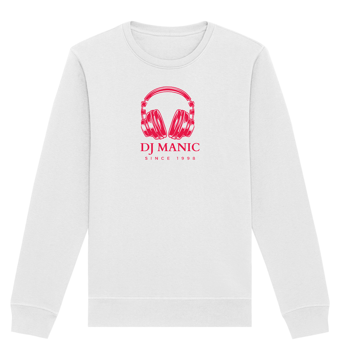 DJ Manic - Streetware - Organic Basic Unisex Sweatshirt - ThreadLabs