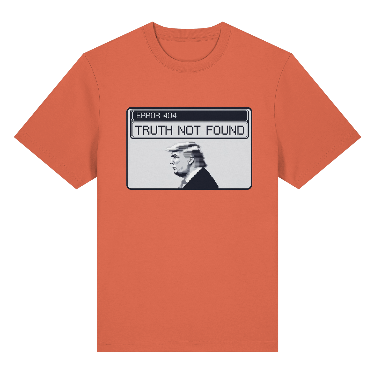 Dump Trump - Error 404: Truth not found - Organic Heavy T-Shirt - ThreadLabs