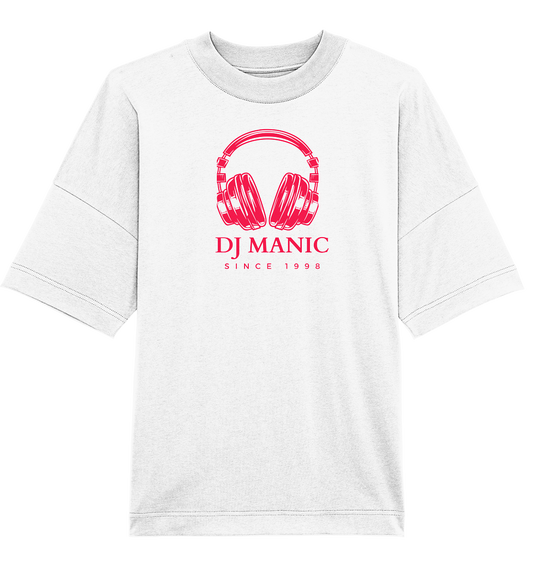 DJ Manic - Streetware - Organic Oversize Shirt - ThreadLabs