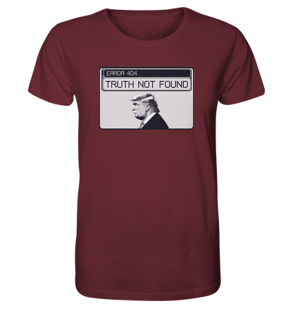 Dump Trump - Error 404: Truth not found - Organic Shirt - ThreadLabs