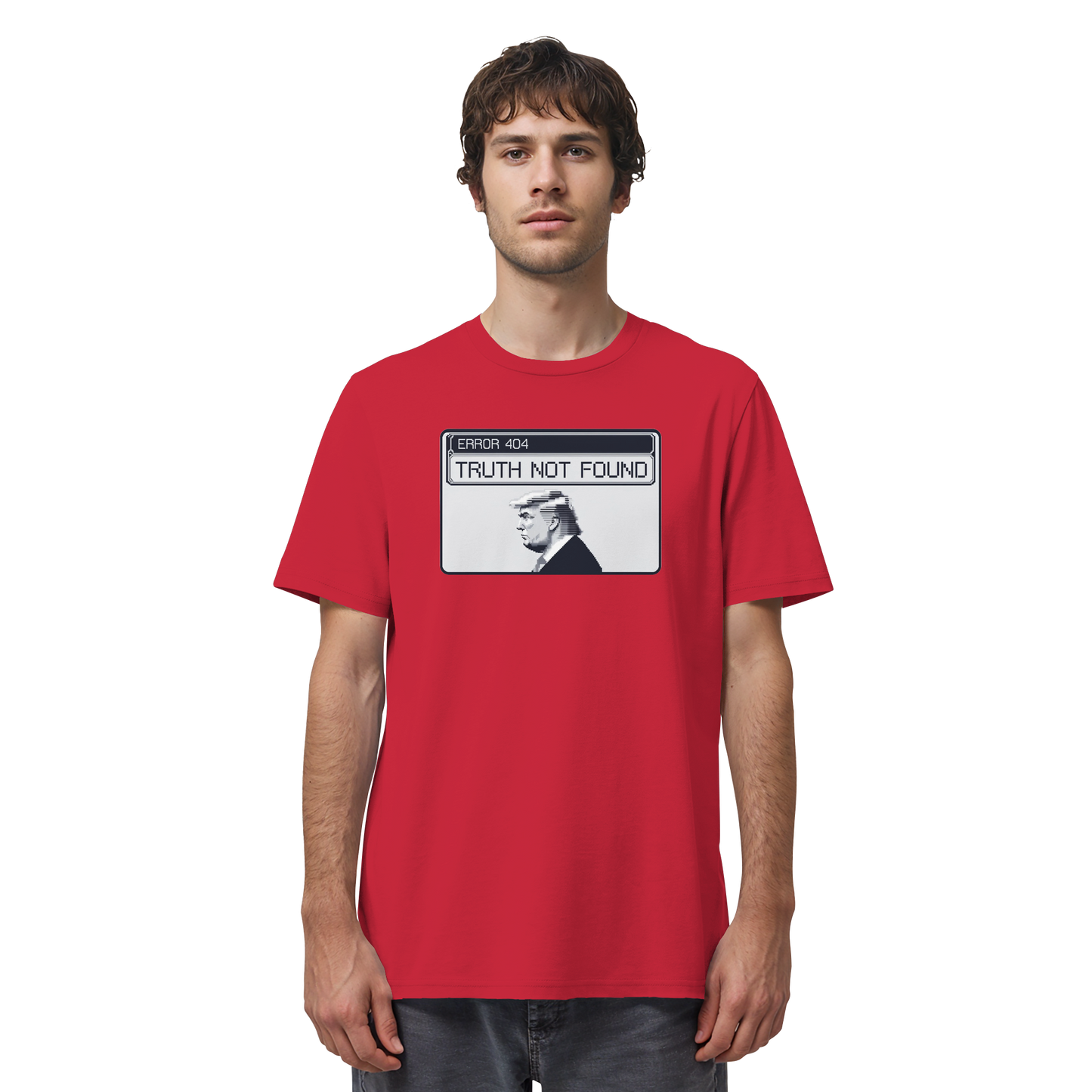 Dump Trump - Error 404: Truth not found - Organic Shirt - ThreadLabs